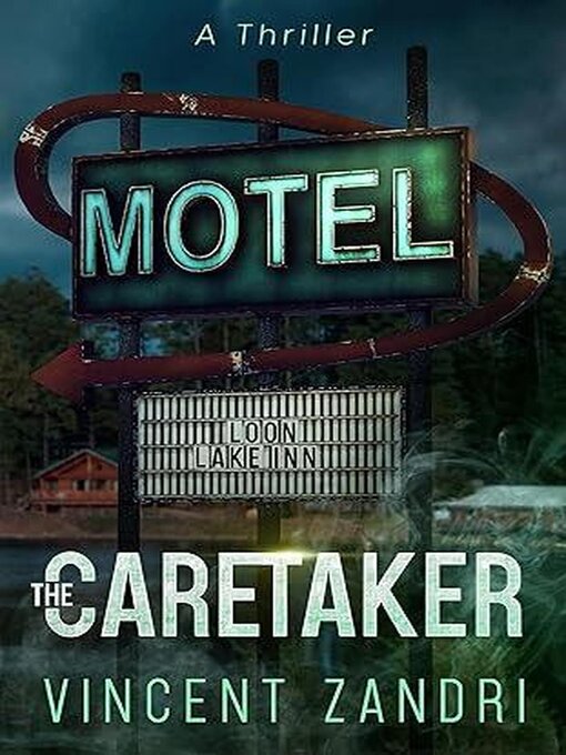 Title details for The Caretaker by Vincent Zandri - Available